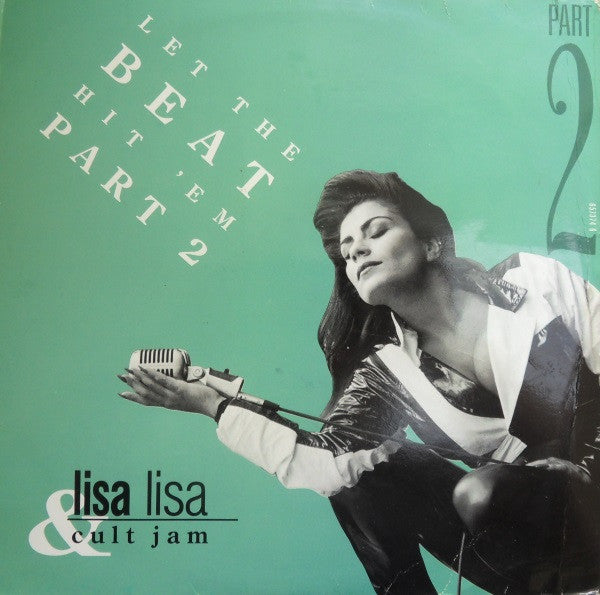 Lisa Lisa & Cult Jam : Let The Beat Hit 'Em Part 2 (12")