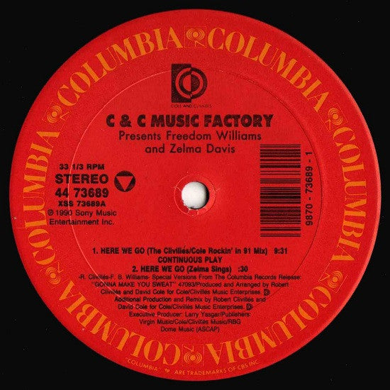 C + C Music Factory Presents Freedom Williams And Zelma Davis : Here We Go (12")