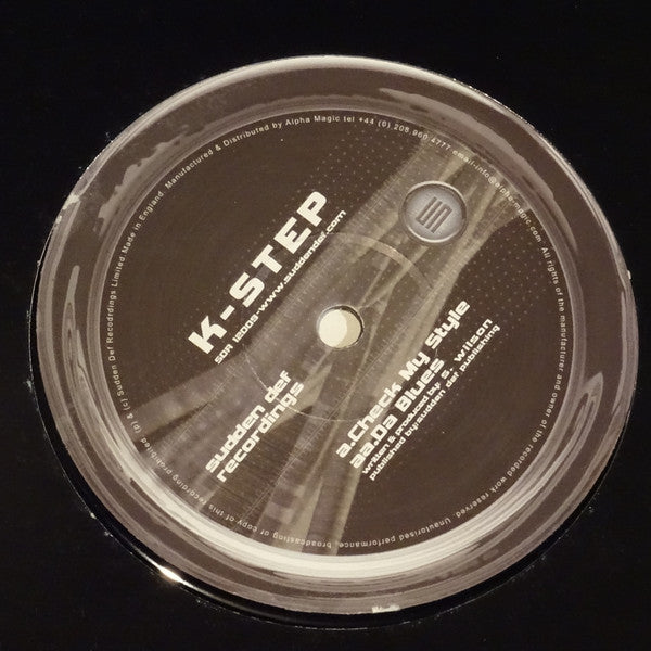 K Step : Check My Style / Da Blues (12")