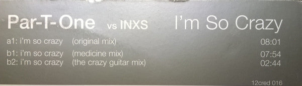 Par-T-One Vs INXS : I'm So Crazy (12")