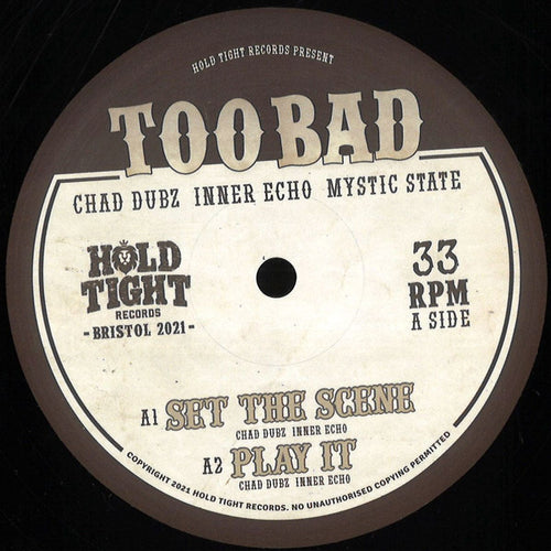 Chad Dubz & Inner Echo : Too Bad (12")