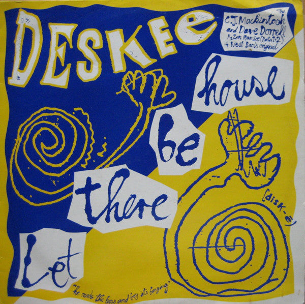 Deskee : Let There Be House (12", Pic)