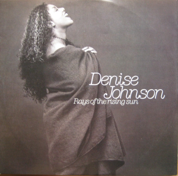 Denise Johnson : Rays Of The Rising Sun (12", Single)