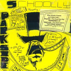 Schoolly D : Parkside 5-2 (12")