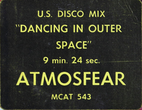 Atmosfear : Dancing In Outer Space (12")