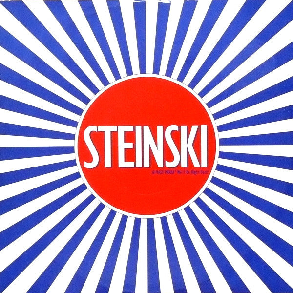 Steinski & Mass Media : We'll Be Right Back (12")