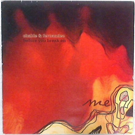 Luke Chable & Jono Fernandez : Before You Break On Me (12")