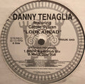 Danny Tenaglia Featuring Carole Sylvan : Look Ahead (12", Promo)