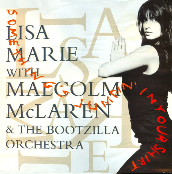 Lisa Marie With Malcolm McLaren And The Bootzilla Orchestra : Something's Jumpin' In Your Shirt (12", Single)
