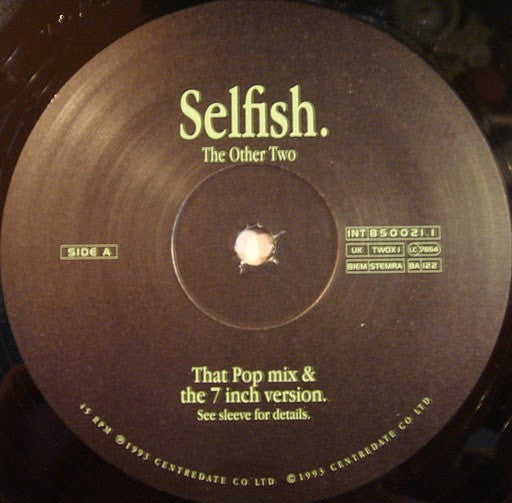 The Other Two : Selfish (12", Single)