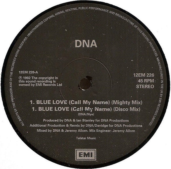 DNA Featuring Jo Nye : Blue Love (Call My Name) (Remixes) (12")