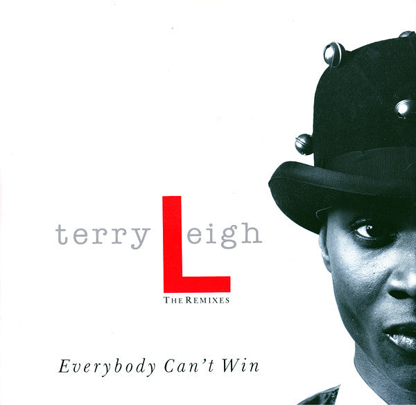 Terry Leigh : Everybody Can't Win The Remixes (12")
