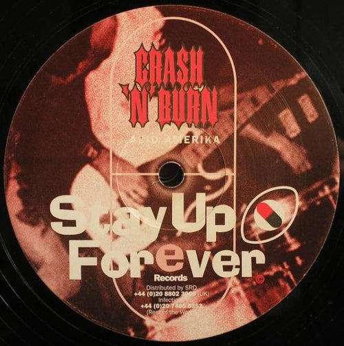 Crash N' Burn : Acid Amerika / Return Of The Son Of Santa Pod (12")
