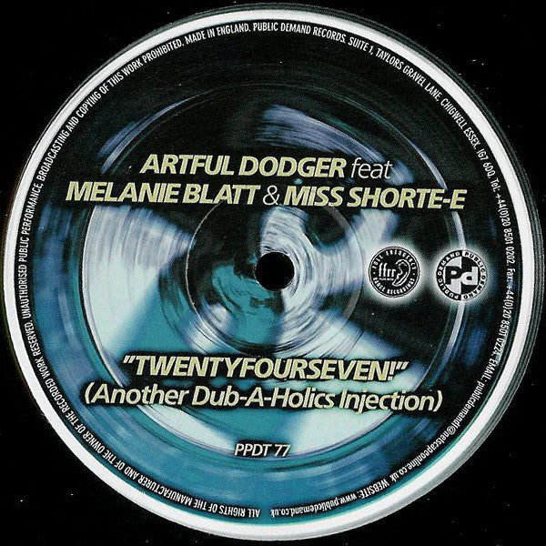 Artful Dodger Feat Melanie Blatt & Miss Shorte-E : Twentyfourseven! (Another Dub-A-Holics Injection) (12", Ltd, Promo)
