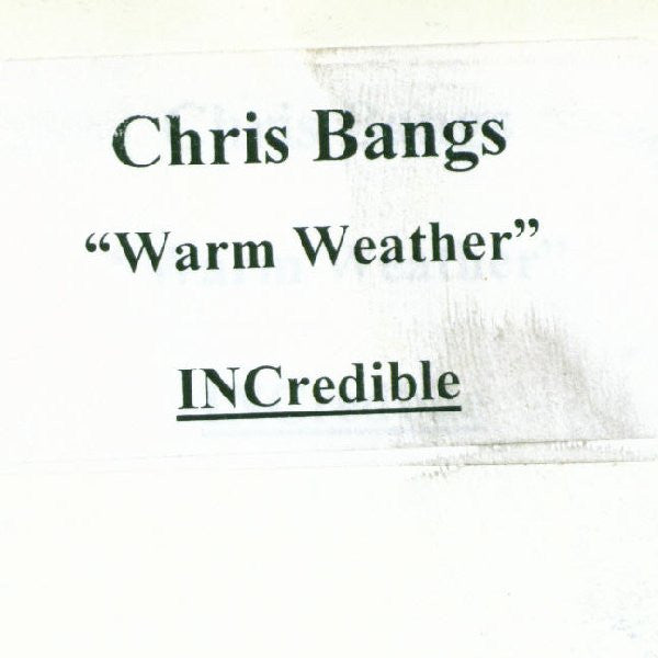 Chris Bangs : Warm Weather (12", W/Lbl)