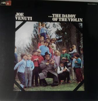 Joe Venuti : ...The Daddy Of The Violin (LP, Album, Gat)