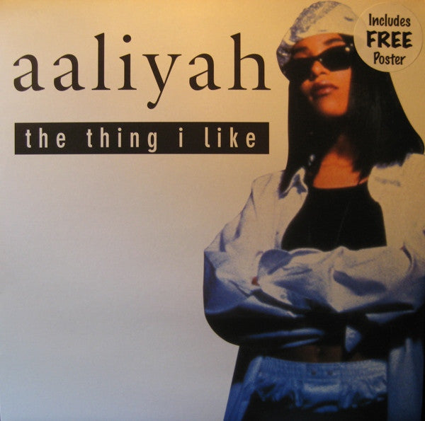 Aaliyah : The Thing I Like (12")