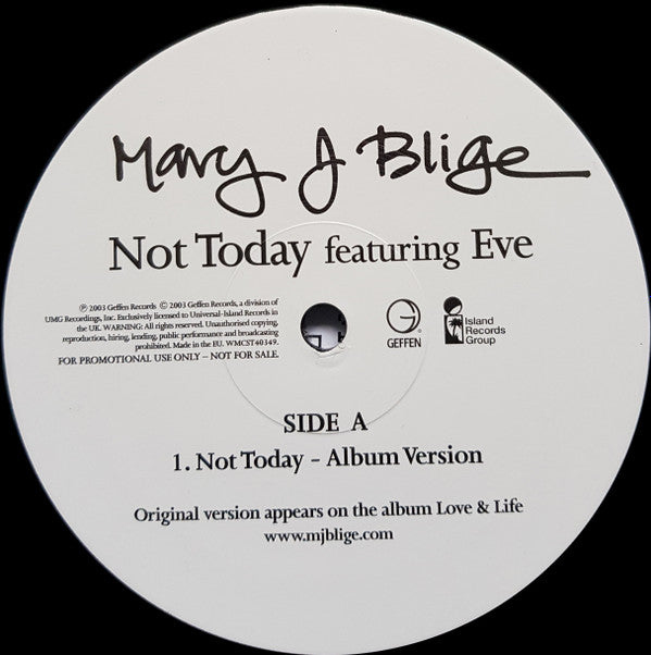 Mary J. Blige Featuring Eve (2) : Not Today (12", Promo)