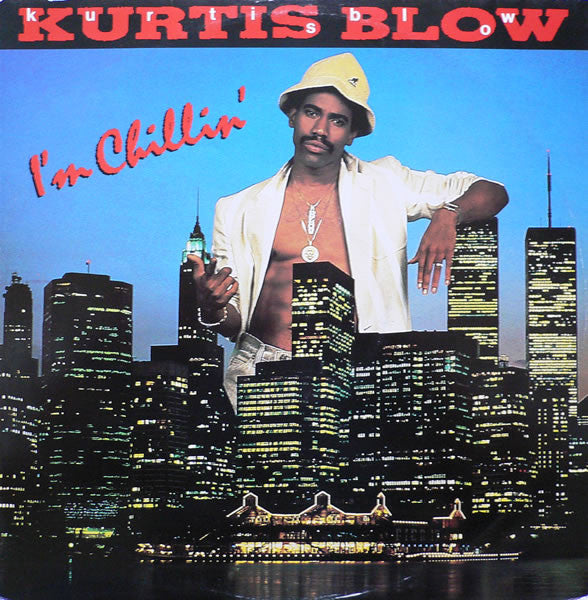 Kurtis Blow : I'm Chillin' (12", Single)