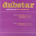 Dubstar (2) : Cathedral Park - The Remixes Two (2x12", Promo)