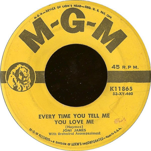 Joni James : When We Come Of Age / Every Time You Tell Me You Love Me (7")