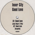 Inner City : Good Love (Joey Negro Mixes) (12", Promo)