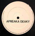 Afreaka Deaky : Afreaky Deaky (12")