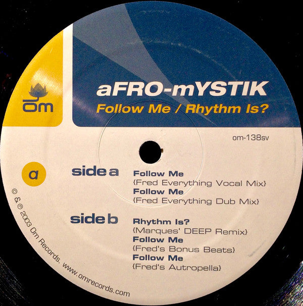 Afro-Mystik : Follow Me / Rhythm Is? (12")