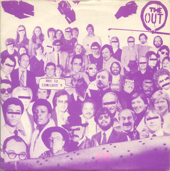 The Out : Who Is Innocent? (7", Single)