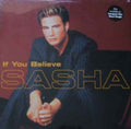 Sasha (5) : If You Believe (12")