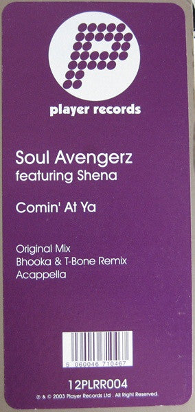 Soul Avengerz Feat. Shena : Comin' At Ya (12")