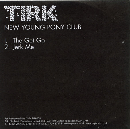 New Young Pony Club : The Get Go (CDr, Promo)