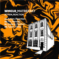 Matrefakt : Action Reaction (12", EP, Ora)