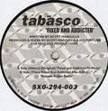 Tabäsco : Fixed And Addicted (12")