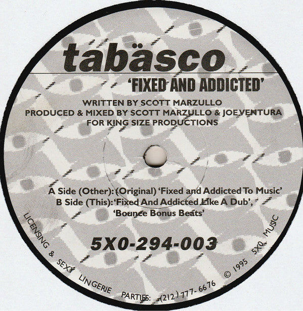 Tabäsco : Fixed And Addicted (12")