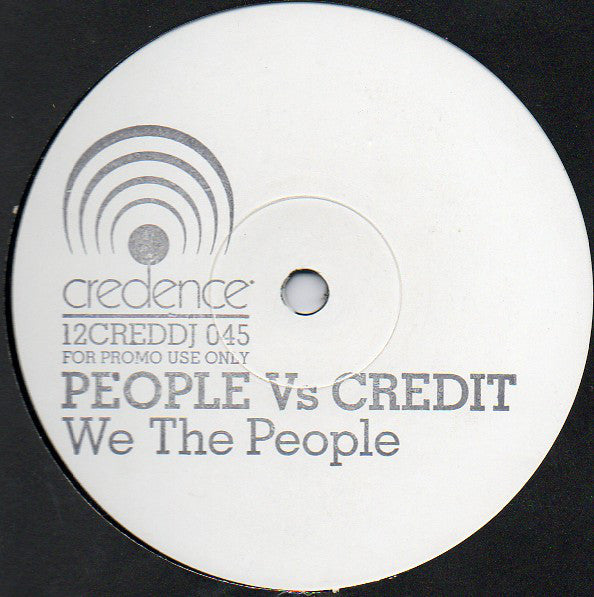 People (3) Vs. Credit (2) : We The People (12", S/Sided, Promo, W/Lbl, Sta)