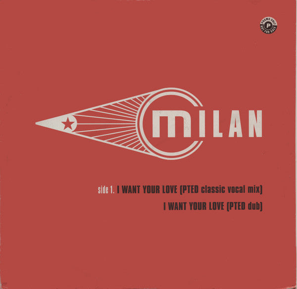 Milan (4) : I Want Your Love / Lead Me On (12", Promo)