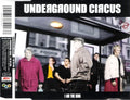 Underground Circus : I Am The King (12", Promo)