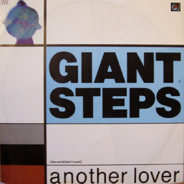Giant Steps (2) : (The World Don't Need) Another Lover (12")