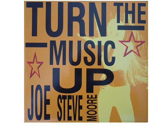 Joe "Steve" Moore : Turn The Music Up (12")