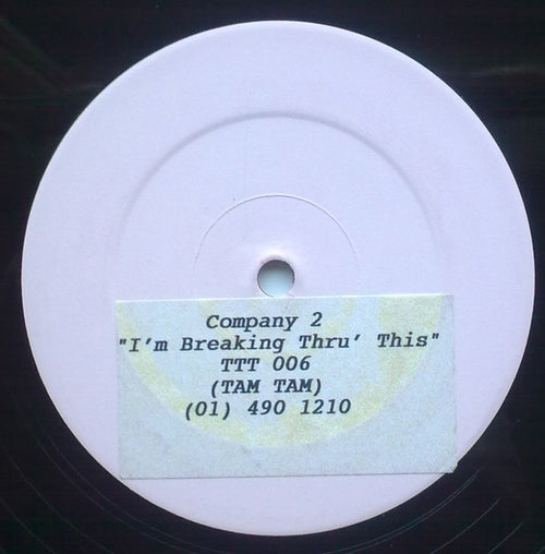 Company 2 : I'm Breaking Thru This (12", W/Lbl)