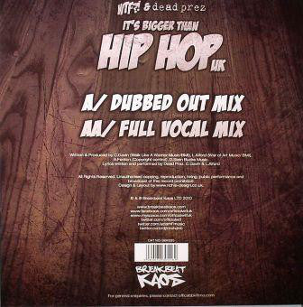 WTF?! & dead prez : It's Bigger Than Hip Hop UK (12")