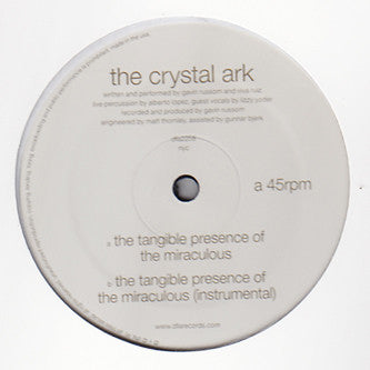 The Crystal Ark : The Tangible Presence Of The Miraculous (12", Single)