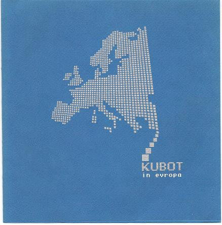 Kubot : In Evropa (7", EP, Ltd, Num)