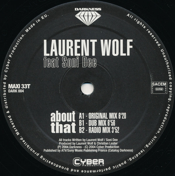 Laurent Wolf Featuring Soni Dee : About That (12", Maxi)