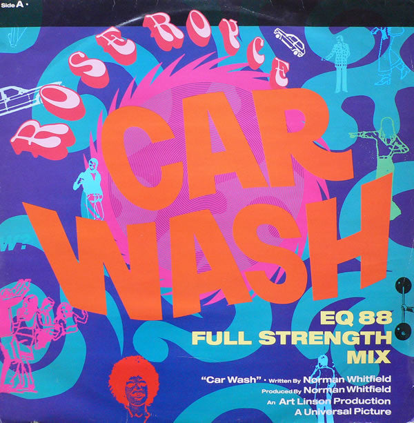 Rose Royce : Car Wash (EQ 88 Full Strength Mix) (12", Dam)