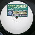 Brain Bashers : I've Got The Power / Feel So Good (12", W/Lbl)