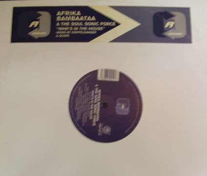 Afrika Bambaataa & Soulsonic Force : Who's In The House (12")
