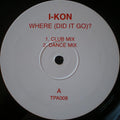I-Kon : Where (Did It Go)? (12")