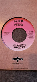 94 East Featuring Prince : If We Don't / I'll Always Love You (7")